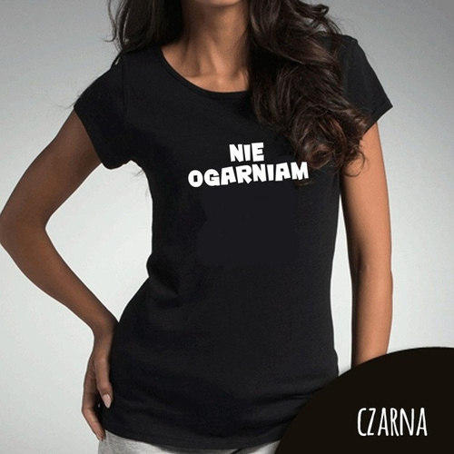 Bluzka dla mamy  "NIE OGARNIAM" Moocha czarny